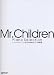 ワンランク上のピアノソロ Mr.Children ピアノ名曲選