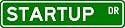 STARTUP Street Sign ~ Personalized Family Lastname Sign ~ Gameroom, Basement, Garage Sign Novelty** ALUMINUM