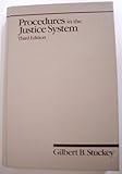 Procedures in the justice system