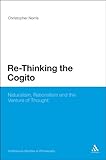 Re-thinking the cogito : naturalism, reason and the venture of thought