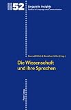 Die Wissenschaft und ihre Sprachen (Linguistic Insights - Studies in Language and Communication) - 