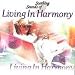 Living in Harmony Soothing Sounds