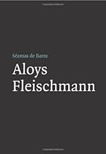 Aloys Fleischmann (Field Day Composers) (Field Day Composers)