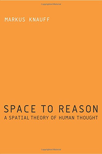 Space to Reason: A Spatial Theory of Human Thought
