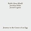 Journey to the Centre of an Egg
