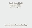 Journey to the Centre of An Egg