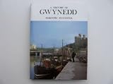 History of Gwynedd (Darwen County History)
