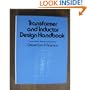 Transformer and Inductor Design Handbook (Electrical Engineering and Electronics, Vol 49)
