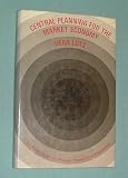 Central planning for the market economy : an analysis of the French theory and experience