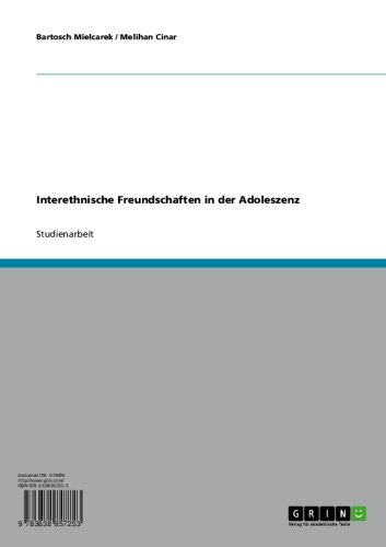 Interethnische Freundschaften in der Adoleszenz (German Edition)