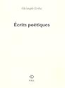 Ecrits po&eacute;tiques