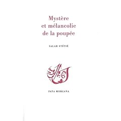 Myst�re et m�lancolie de la poup�e