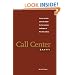 Call Center Savvy: How to Position Your Call Center for the Business Challenges of the 21st Century