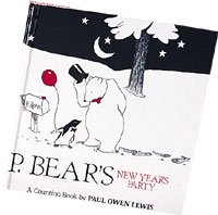 P. Bear's New Year's Party! (A Counting Book)
