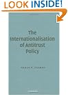The Internationalisation of Antitrust Policy