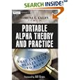 Portable Alpha Theory and Practice: What Investors Really Need to Know (Wiley Finance)