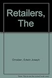 The retailers : a study in successful marketing and promotion