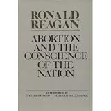 Abortion and the Conscience of the Nation (0840741162) by Ronald Reagan