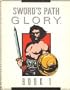 Sword's Path Glory, Book 1: Medieval Melee System