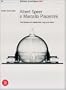 Albert Speer e Marcello Piacentini: L'architettura del totalitarismo negli anni trenta (Biblioteca di architettura Skira) (Italian Edition)