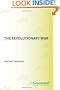 The Revolutionary War (The Greenwood Press Daily Life Through History Series: American Soldiers' Lives)