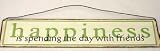 Spending the Day With Friends Sign