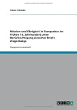 Mission und Obrigkeit in Tranquebar im fr�hen 18. Jahrhundert unter Ber�cksichtigung einzelner Briefe Ziegenbalgs