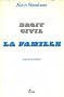 Droit civil : la famille (ancienne �dition)