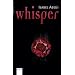 Whisper