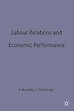 Labour relations and economic performance : proceedings of a conference held by the International Economic Association in Venice, Italy