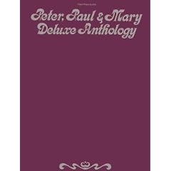 Peter, Paul & Mary: Deluxe Anthology