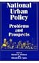 National Urban Policy: Problems and Prospects