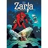 Zarla, Band 1: Die tollk�hne K�mpferin