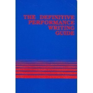 the definitive performance writing guide