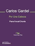 Por Una Cabeza Sheet Music (Piano/Vocal/Chords)