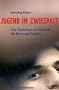 Jugend im Zwiespalt: Eine Psychologie der Pubert�t f�r Eltern und Erzieher