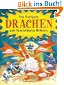 Von feurigen Drachen und furchtbaren Rittern