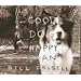 Good Dog, Happy Man
