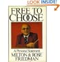 Free to Choose: A Personal Statement