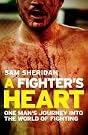 A Fighter's Heart...