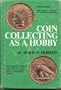 Coin Collecting as a Hobby
