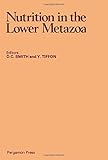 Nutrition in the lower metazoa : proceedings of a meeting held at the University of Caen, France, 11-13 September, 1979