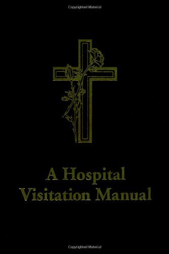 A Hospital Visitation Manual