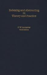 Indexing and Abstracting in Theory and Practice