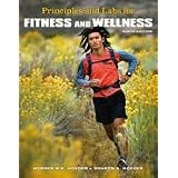 Principles and Labs for Fitness and Wellness - Ninth Edition