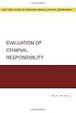 Evaluation of criminal responsibility