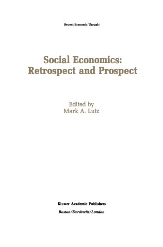 Social Economics: Retrospect and Prospect (Recent Economic Thought)