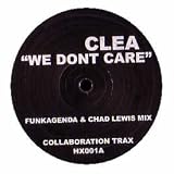 CLEA / WE DONT CARE