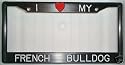 Black Plastic I Love My French Bulldog Frame