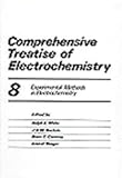 Comprehensive treatise of electrochemistry. Vol.8, Experimental methods in electrochemistry